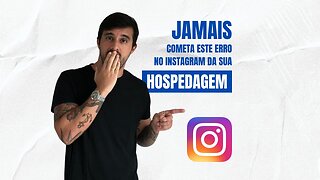 JAMAIS cometa este ERRO no Instagram da sua HOSPEDAGEM