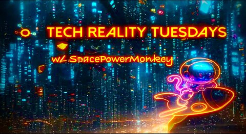 Tech Reality Tuesday w/ SpacePowerMonkey - Quantum Mania + How Ai Will Save Lives