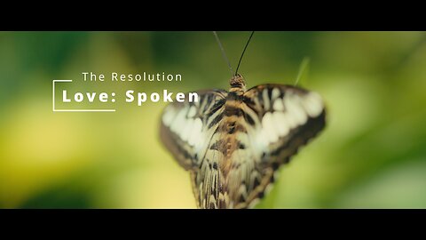 Love: Spoken Ep. 3 "The Resolution"