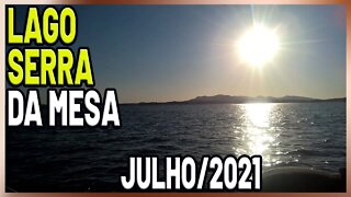 LAGO SERRA DA MESA (120fps) Julho 2021