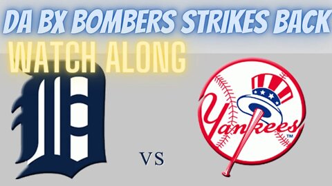 ⚾NEW YORK YANKEES VS TIGERS LIVE WATCH ALONG AND PLAY BY PLAY #NYYvsDET
