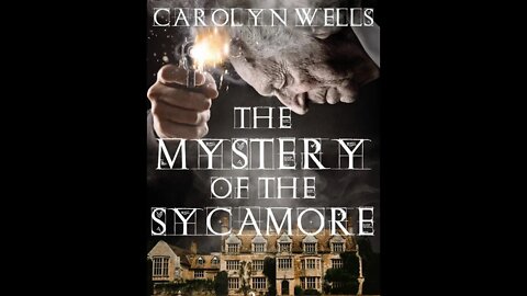 The Mystery of the Sycamore by Carolyn Wells - Audiobook