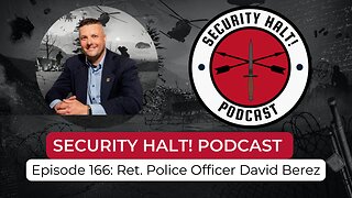 Episode 166: Ret. Police Officer David Berez