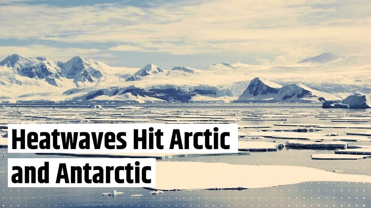 Antarctic Rumple The Rise Of Mecury Level ,Heatwaves in Arctic and Antarctic: Why This ...