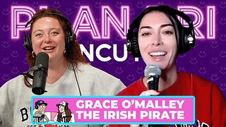 Grace O’Malley the Irish Pirate | PlanBri Episode 241