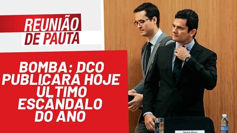 Bomba: DCO publicará hoje último escândalo do ano - Reunião de Pauta nº868 - 29/12/21