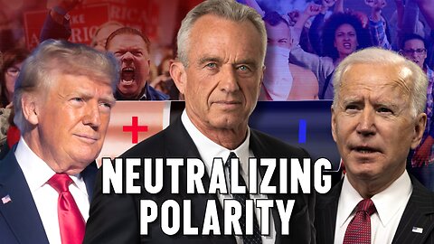 RFK Jr.: Neutralizing Polarity