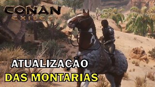 CONAN EXILES - ATUALIZAÇÃO DAS MONTARIAS