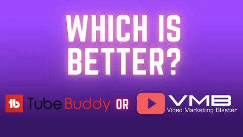 Tube Buddy vs Video Blaster