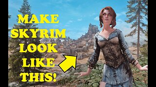 Modding Skyrim into a Next-Gen Experience