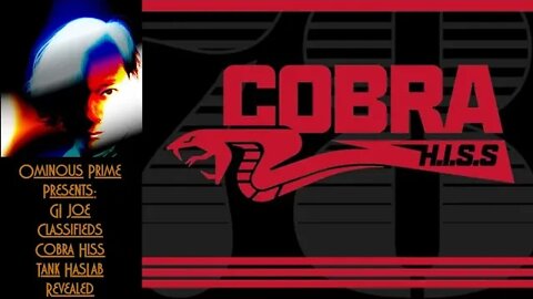 Ominous Prime Presents GI Joe Classified Cobra Hiss Tank HasLab Revealed