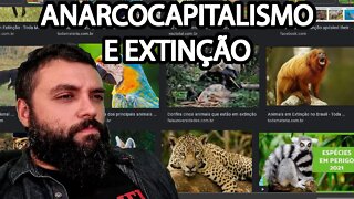 Extinção de Espécies no Anarcocapitalismo
