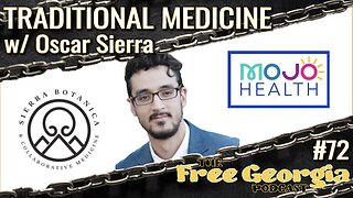 Traditional Medicine w/ Oscar Sierra - FGP#72