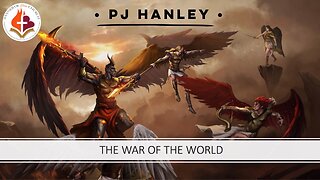 The War Of The World - PJ Hanley - January 1st, 2023