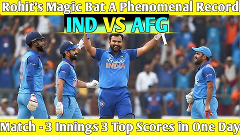 Rohit Sharma's Unbelievable Feat: 3 Innings, 3 Top Scores in a Day! 🏏✨ IND vs AFG Cricket Magic!