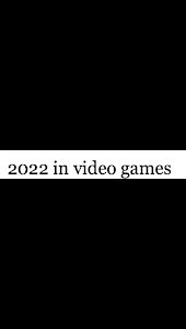 My Most Anticipated Games of 2022