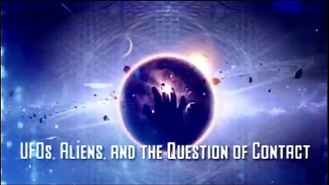 UFOs, Aliens, and the Question of Contact