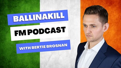 Bertie Brosnan on the Ballinakill Buzz FM Podcast (Season 5: Ep 1)