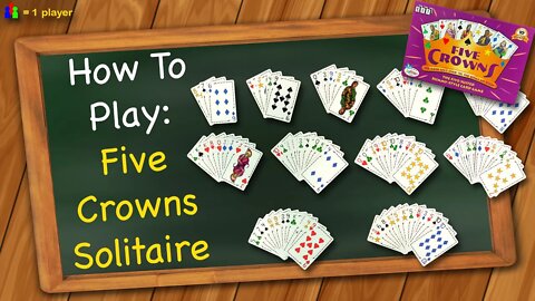 How to play Five Crowns Solitaire