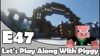 Minecraft - A Village Is Born - Let's Play Along With Piggy Episode 47 [Season 2]
