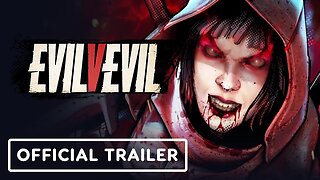 EvilVEvil - Official Launch Trailer