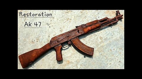 Ak restoration - gun restoration - ak47 restore