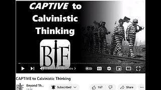 CAPTIVE to #Calvinistic Thinking / #BTF / #kjv #KJV / @KevinThompson1611 / #Calvinism = 🦠🦟🦠☢️🦟🦟🥔