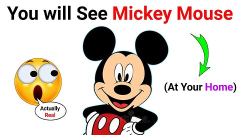 This Video will Make You See Mickey Mouse At Your Home!! 😱