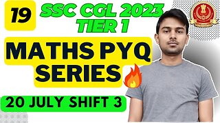 SSC CGL 2023 Tier 1 (20 July Shift 3) Maths Solutions Part 19 | MEWS Maths #ssc #maths #cgl2023