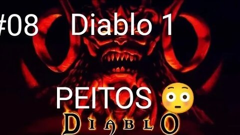 PEITOS.. grandes.. pequenos? DESCUBRA - Diablo I [Tchernobog] #08