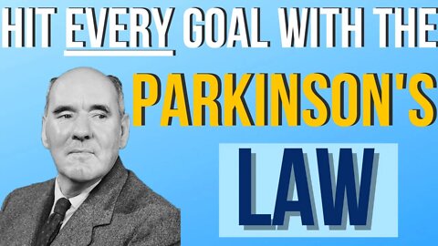 Use the Parkinson's Law to Avoid Long and Ineffective Work Processes | Time Management