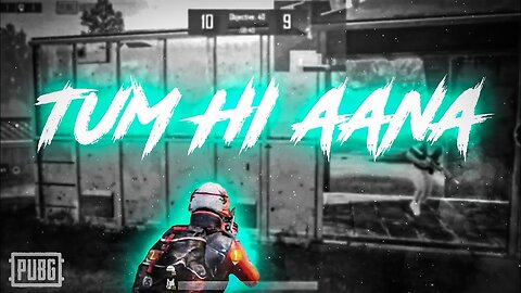 Tum Hi Aana 💔 x PUBG MONTAGE | M24 x AWM TDM |