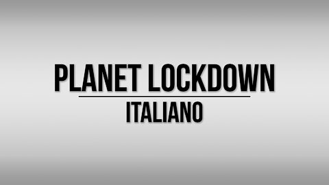 Planet Lockdown: A Documentary | ITALIAN