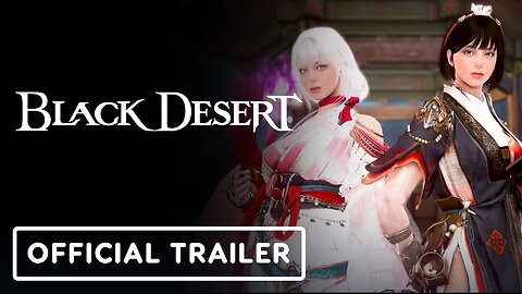 Black Desert Online - Official 'Woosa & Maegu Awakening' Trailer