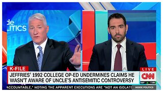 CNN calls out Hakeem Jeffries for defending Uncle's Antisemitism, Louis Farrakhan + Extreme MAGA Mix