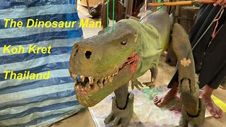 The Dinosaur Man in Koh Kret Thailand