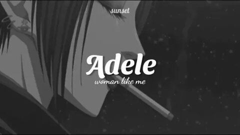 Adele - Woman Like Me (Tradução/Legendado)