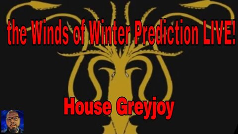 Winds of Winter Predictions | House Greyjoy | Where will they end up?