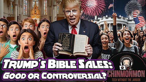 Trump's Bible Sales: Good or Controversial?