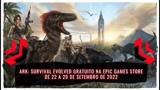 ARK: Survival Evolved Gratuito na Epic Games Store de 22 a 29 de Setembro de 2022