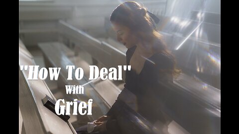 "How To Deal" With Grief: Tips for Navigating Your Emotional Journey Tips for Finding Peace and Hope