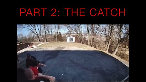 Part 2: The Catch