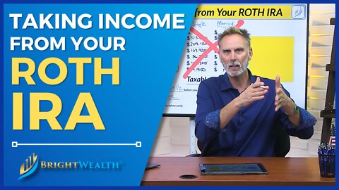 Retirement Accounts: How to TAKE INCOME from your Roth IRA (Stage 5)