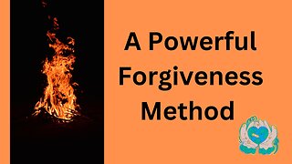 Powerful Self Forgiveness Method