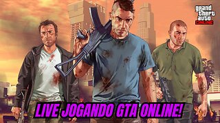 GTA ONLINE GAMEPLAY EM PTBR! - LIVES DO PUNISH3R!