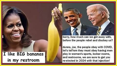 I like BIG bananas in my restroom