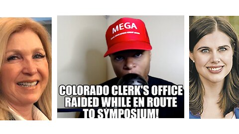 Colorado Clerk's Office Raided While En Route to Symposium!
