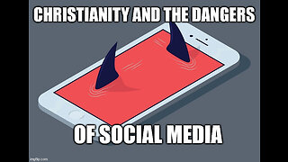 Knowing Jesus and the Dangers of Social Media for Young People!
