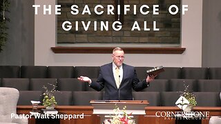 The Sacrifice Of Giving All--March 26, 2023--Sun AM