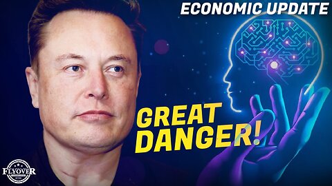 Economy | Elon Musk Warns: This is ‘ONE OF THE BIGGEST RISKS’ to Civilization - Economic Update